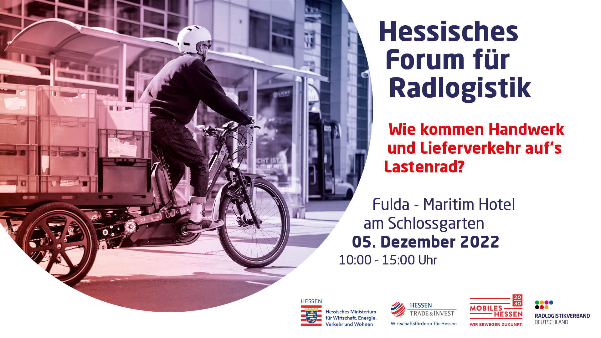 Hessisches Forum für Radlogistik am 05.12.2022 im Maritim Hotel am Schlossgarten Fulda